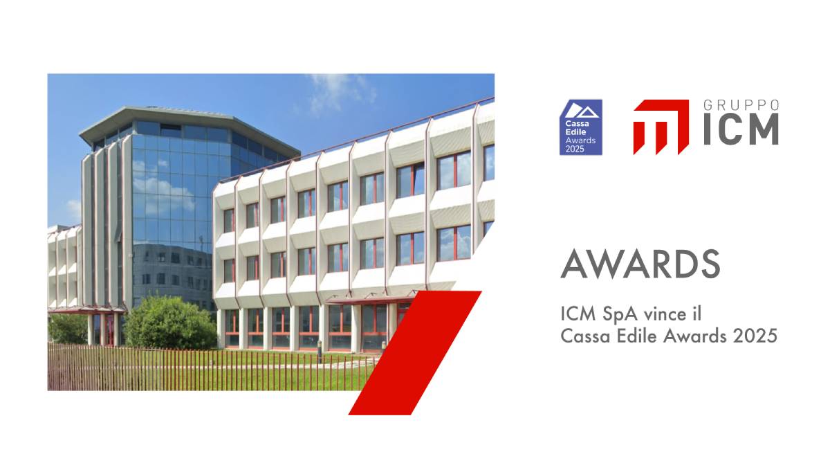 ICM SpA vince il Cassa Edile Awards 2025